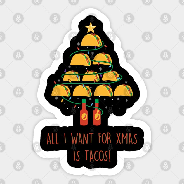 All I want for christmas is tacos Sticker by MZeeDesigns